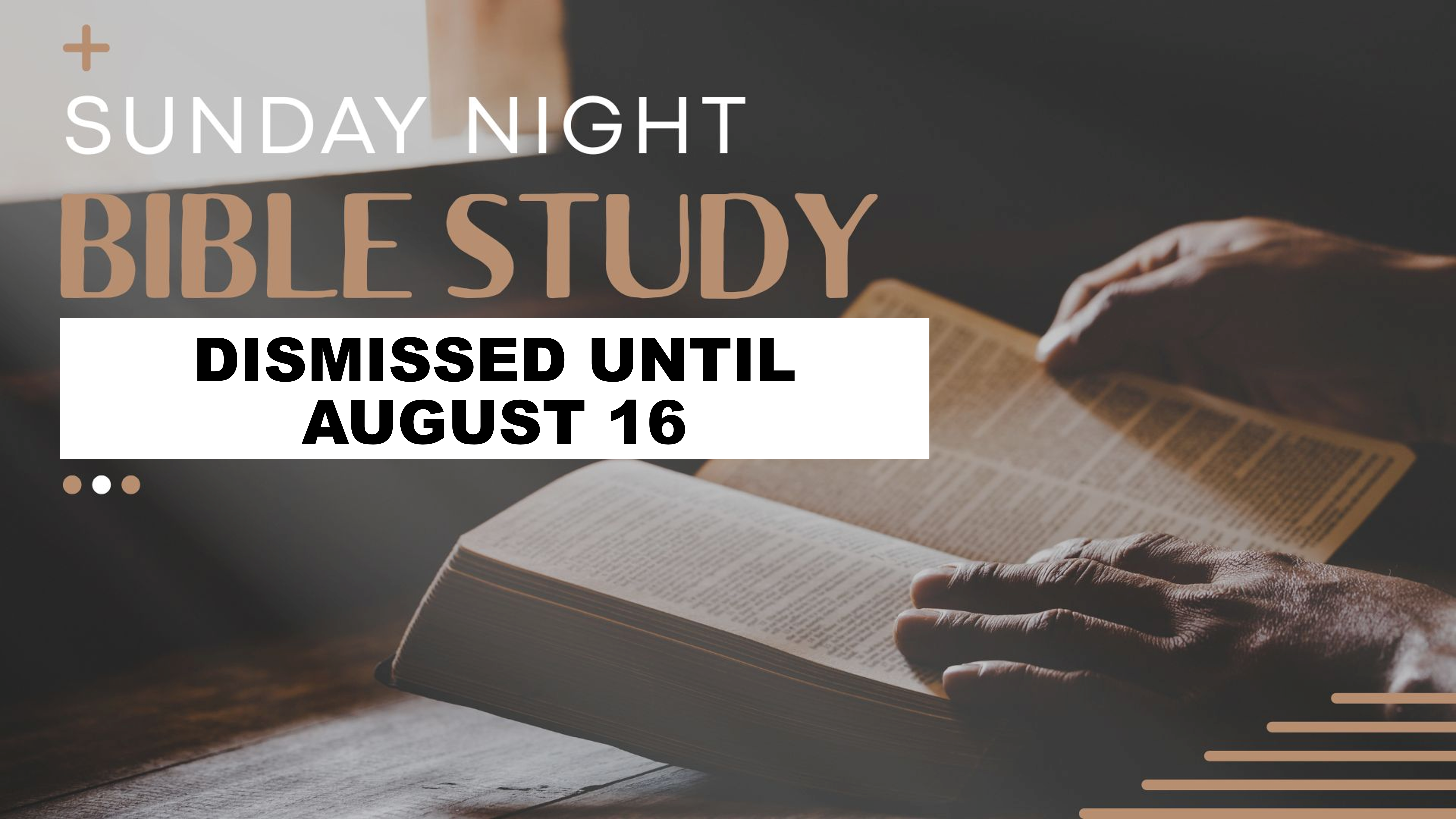SUNDAY NIGHT DISMISSED UNTIL AUGUST 16.png